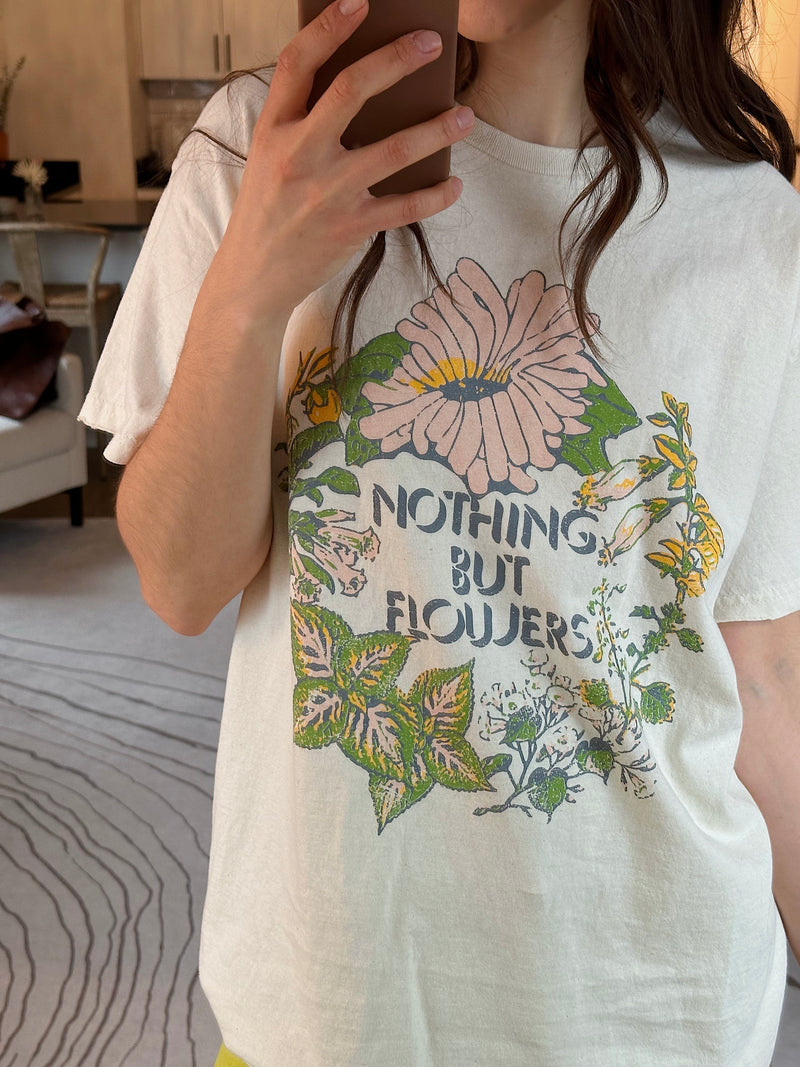 Nothing But Flowers Graphic Tee