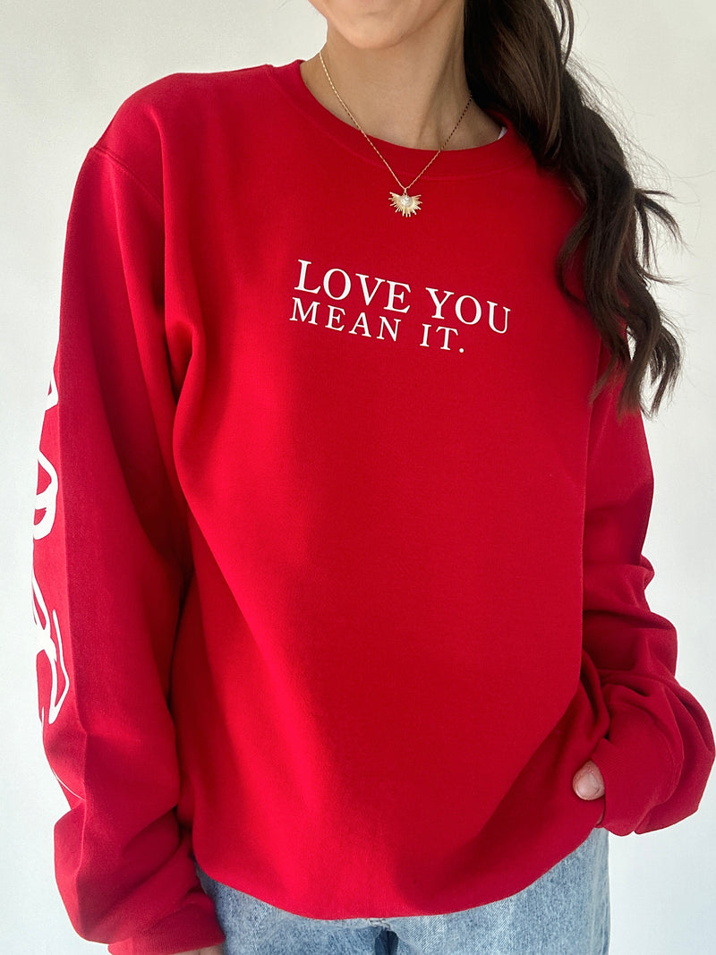 Love You Mean It Sweatshirt - Red